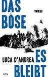 Das Böse, es bleibt - D'ANDREA,  Luca - 9783421048066