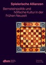 Spielerische Allianzen - Fritz Backhaus ; Wolfgang Cortjaens ; Thomas Weißbrich - 9783422804272