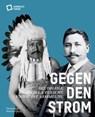Gegen den Strom - Stiftung Humboldt Forum - 9783422990753