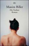 Die Tochter - BILLER,  Maxim - 9783423129336