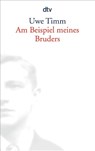 Am Beispiel meines Bruders - Uwe Timm - 9783423133166