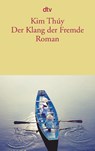 Der Klang der Fremde - Kim Thúy - 9783423144155