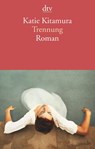 Trennung - Katie Kitamura - 9783423146920