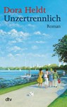Unzertrennlich - Dora Heldt - 9783423211338