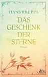 Das Geschenk der Sterne - Hans Kruppa - 9783423217613