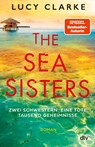 The Sea Sisters - Lucy Clarke - 9783423221740