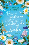 Die geheime Zutat der Liebe - Rachel Linden - 9783423264198