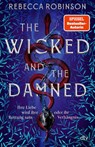 The Wicked and the Damned - Rebecca Robinson - 9783423285094