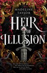 Heir of Illusion - Madeline Taylor - 9783423285292