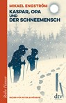 Kaspar und Opa und der Schneemensch - Mikael Engström - 9783423640237