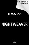 Nightweaver - R. M. Gray - 9783423741316