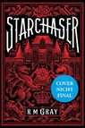 Starchaser - R. M. Gray - 9783423741385
