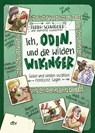 Ich, Odin, und die wilden Wikinger - Frank Schwieger - 9783423762472