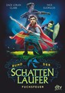 Bund der Schattenläufer - Fuchsfeuer - CLARK,  Zack Loran ; Eliopulos, Nick - 9783423762618