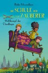 Die Schule der mittelguten Zauberer - Wettkampf der Überflieger - Rieke Patwardhan - 9783423764858
