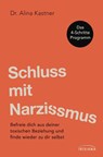 Schluss mit Narzissmus! - Alina Kastner - 9783424155143