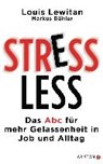 Stressless - LEWITAN,  Louis ; Böhler, Markus - 9783424201710