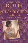Grandhotel Odessa. Der Garten des Fauns - Charlotte Roth - 9783426308035