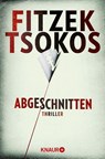 Abgeschnitten - Sebastian Fitzek ; Michael Tsokos - 9783426510919