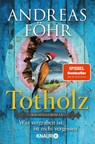 Totholz - Andreas Föhr - 9783426522875