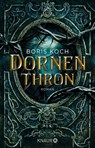Dornenthron - Boris Koch - 9783426524947