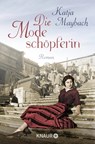 Die Modeschöpferin - MAYBACH,  Katja - 9783426525104