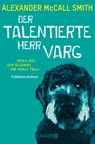 Der talentierte Herr Varg - Alexander McCall Smith - 9783426525623