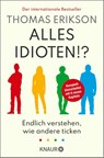 Alles Idioten!? - Thomas Erikson - 9783426571699