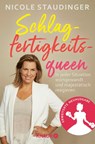 Schlagfertigkeitsqueen - Nicole Staudinger - 9783426791462