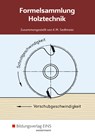 Holztechnik. Formelsammlung - Karl-Martin Sedlmeier - 9783427081869
