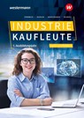 Industriekaufleute - Ausgabe nach Ausbildungsjahren und Lernfeldern - Markus Schajek ; Dirk Overbeck ; Sebastian Mauelshagen ; Christian Schmidt - 9783427146117