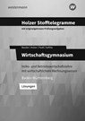 Holzer Stofftelegramme Wirtschaftsgymnasium. Lösungen. Baden-Württemberg - Markus Bauder ;  Volker Holzer ;  Thomas Paaß ;  Christian Seifritz - 9783427149187
