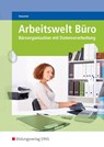 Arbeitswelt Büro. Lehr-/Fachbuch - Svenja Hausener - 9783427774402