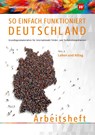 So einfach funktioniert Deutschland 2. Arbeitsheft - Vahide Akbay ; Gundula Hellborg - 9783427998235