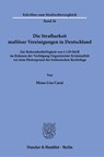 Die Strafbarkeit mafiöser Vereinigungen in Deutschland - Mona Lisa Carai - 9783428195862
