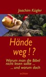 Hände weg!? - Joachim Kügler - 9783429061135