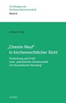 "Chemin Neuf" in kirchenrechtlicher Sicht - Andreas Friedel - 9783429063726