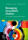 Bewegung - Gesundheit - Medizin - Kurt Ammer ;  Thomas Bochdansky ;  Gerold Ebenbichler - 9783437240416