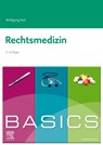 BASICS Rechtsmedizin - Wolfgang Keil - 9783437426193