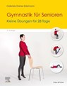 Gymnastik für Senioren - Gabriele Dreher-Edelmann - 9783437451447