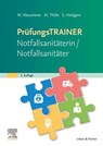 Prüfungstrainer Notfallsanitäterin/Notfallsanitäter - Matthias Klausmeier ; Matthias Thöle ; Sven Heiligers - 9783437482540