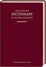 A Concise Greek-English Dictionary of the New Testament - Barclay M. Newman - 9783438053343