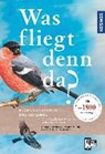 Was fliegt denn da? Das Original - BARTHEL,  Peter H. - 9783440150917
