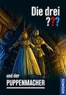 Die drei ??? und der Puppenmacher - Andre Marx - 9783440176139