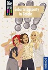Die drei !!!, 117, Geburtstagsparty in Gefahr - Ann-Katrin Heger - 9783440181485
