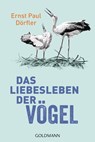 Das Liebesleben der Vögel - Ernst Paul Dörfler - 9783442143214