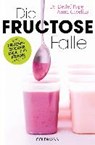 Cavelius, A: Fructose-Falle - CAVELIUS,  Anna ; Pape, Detlef - 9783442221332