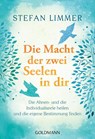 Die Macht der zwei Seelen in dir - Stefan Limmer - 9783442222742