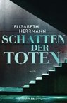 Schatten der Toten - HERRMANN,  Elisabeth - 9783442313921