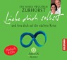 Liebe dich selbst und freue dich auf die nächste Krise -  - 9783442339358